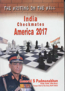 The Writing on the Wall: India Checkmates America 2017