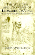 The Writings and Drawings of Leonardo Da Vinci: Order and Chaos in Early Modern Thought - Zwijnenberg, Robert