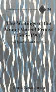 The Writings of the Young Marcel Proust (1885-1900): An Ideological Critique