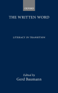 The Written Word: Literacy in Transition