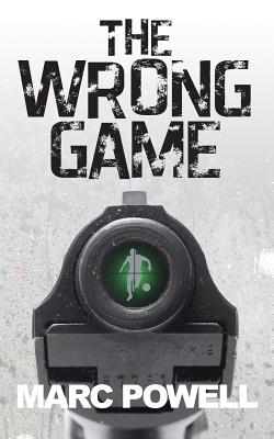 The Wrong Game - Powell, Marc