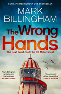The Wrong Hands: The new intriguing, unique and completely unpredictable Detective Miller mystery