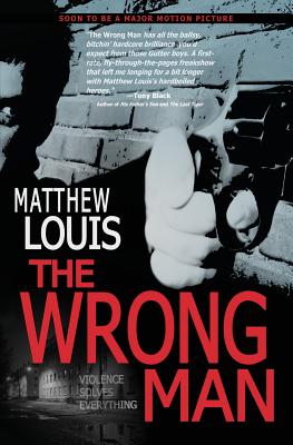 The Wrong Man - Louis, Matthew