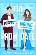 The Wrong Prom Date
