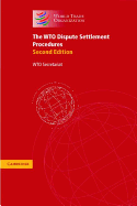 The WTO Dispute Settlement Procedures: A Collection of the Relevant Legal Texts