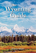 The Wyoming Guide