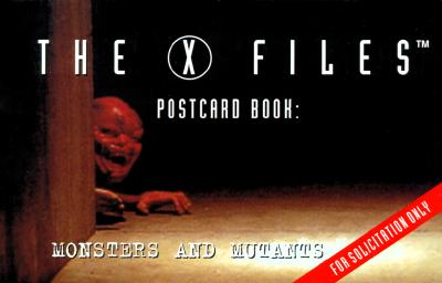 The X-Files Postcard Book: Monsters and Mutants - Mezrich, Ben, and HarperPrism