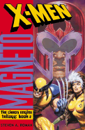 The X-Men - the Chaos Engine 2: Magneto - Timmons, Stan, and Roman, Steven