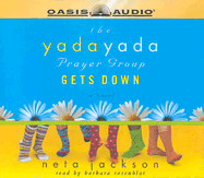 The Yada Yada Prayer Group Gets Down