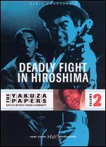 The Yakuza Papers 2: Deadly Fight in Hiroshima