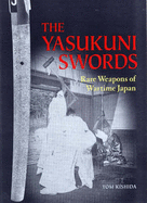 The Yasukuni Swords: Rare Weapons of Japan, 1933-1945