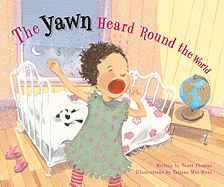The Yawn Heard 'Round the World