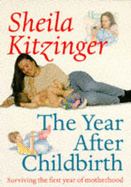 The Year After Childbirth
