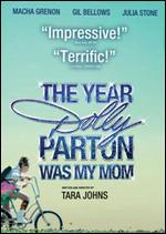 The Year Dolly Parton Was My Mom - Tara Johns