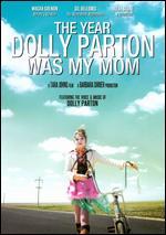 The Year Dolly Parton Was My Mom - Tara Johns