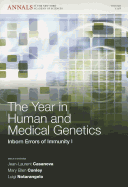 The Year in Human and Medical Genetics: Inborn Errors of Immunity I, Volume 1238
