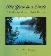 The Year is a Circle: A Celebration of Henry David Thoreau