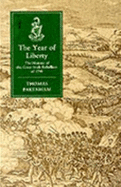 The Year of Liberty: History of the Great Irish Rebellion of 1798