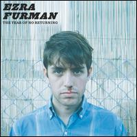 The Year of No Returning - Ezra Furman