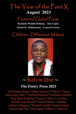 The Year of the Poet X August 2023 - Posse, The Poetry, and Burnham, Kimberly (Contributions by), and Peters, William S, Sr. (Contributions by)