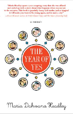 The Year of Yes - Headley, Maria Dahvana