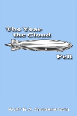 The Year the Cloud Fell - Giambastiani, Kurt R A