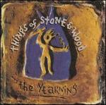 The Yearning - Things of Stone and Wood