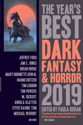 The Year's Best Dark Fantasy & Horror, 2019 Edition - Guran, Paula
