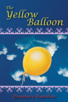 The Yellow Balloon - Hamilton, Rosemary