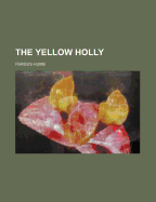 The Yellow Holly