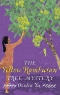 The Yellow Rambutan Tree Mystery