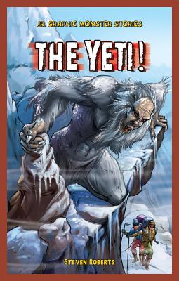 The Yeti! - Roberts, Steve