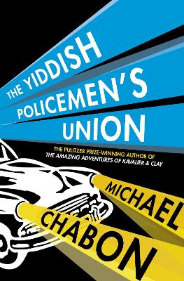 The Yiddish Policemen's Union - Chabon, Michael