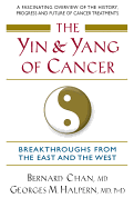 The Yin and Yang of Cancer: Breakthroughs from the East and the West