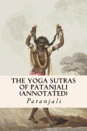 The Yoga Sutras of Patanjali (annotated)