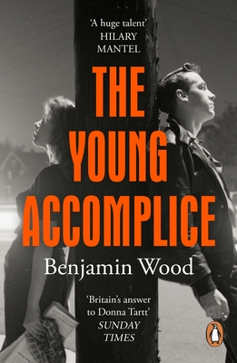 The Young Accomplice - Wood, Benjamin