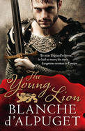 The Young Lion - D'Alpuget, Blanche