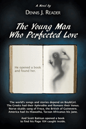 The Young Man Who Perfected Love