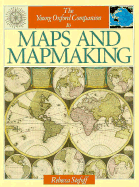 The Young Oxford Companion to Maps and Mapmaking - Stefoff, Rebecca