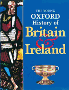 The Young Oxford History of Britain and Ireland