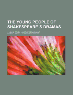 The Young People of Shakespeare's Dramas