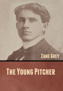 The Young Pitcher