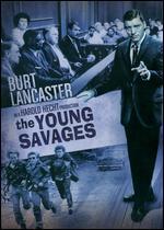 The Young Savages - John Frankenheimer
