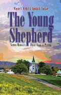 The Young Shepherd: Nathan Murray's First Year as Pastor