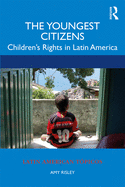 The Youngest Citizens: Children's Rights in Latin America