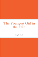 The Youngest Girl in the Fifth