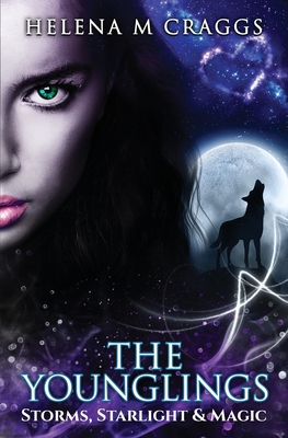 The Younglings: Storms, Starlight & Magic - Craggs, Helena M