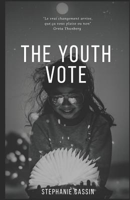 The Youth Vote - Cassin, Stephanie