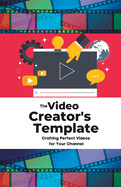 The YouTube Template: Crafting the Perfect Video