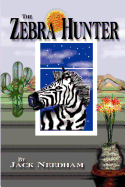 The Zebra Hunter